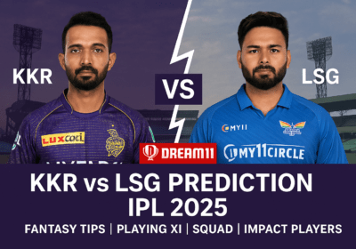 KKR vs LSG Dream11 Prediction