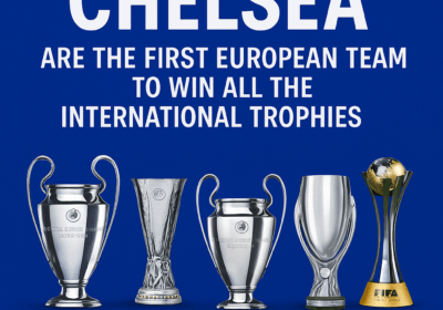 Chelsea all international trophies